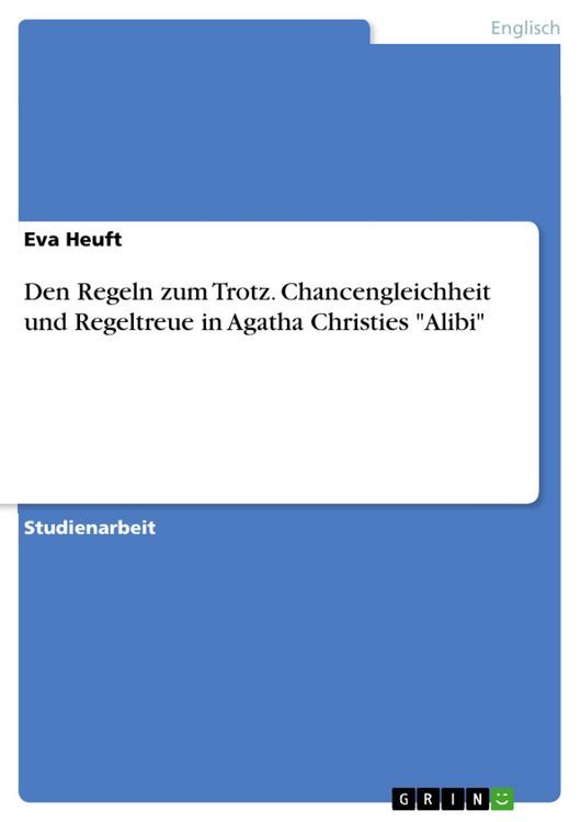 Produktbild: Den Regeln zum Trotz. Chancengleichheit und Regeltreue in Agatha Christies 'Alibi'