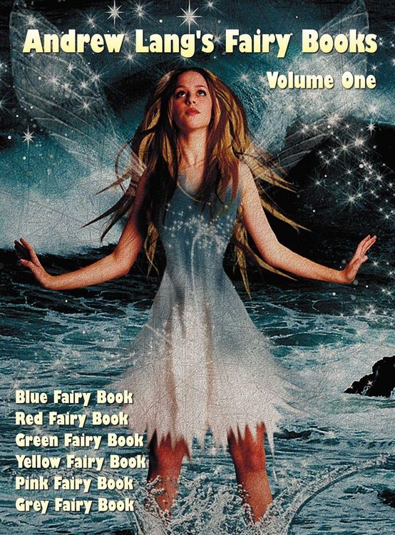 Produktbild: Andrew Lang's Fairy Books, Volume 1 (Illustrated and Unabridged)