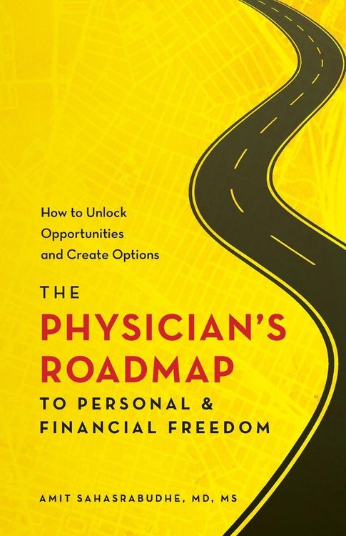 Produktbild: The Physician's Roadmap to Personal and Financial Freedom