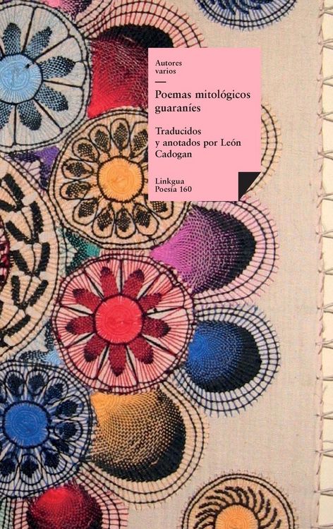 Produktbild: Poemas mitol&oacute;gicos guaran&iacute;es