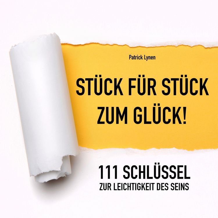 Produktbild: 111 Schl&uuml;ssel zur Leichtigkeit des Seins (Positives Denken, Gl&uuml;ck, Motivation, Erfolg)