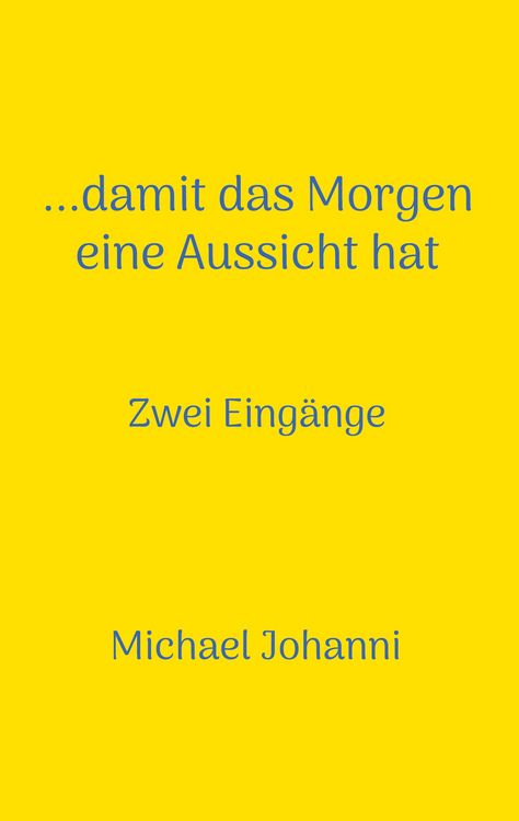 Produktbild: ...damit das Morgen eine Aussicht hat