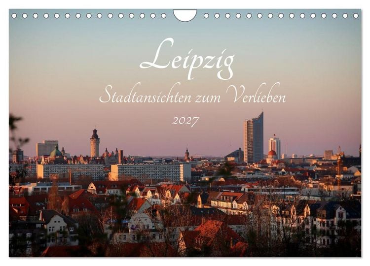 Produktbild: Leipzig &ndash; Stadtansichten zum Verlieben (Wandkalender 2027 DIN A4 quer), CALVENDO Monatskalender