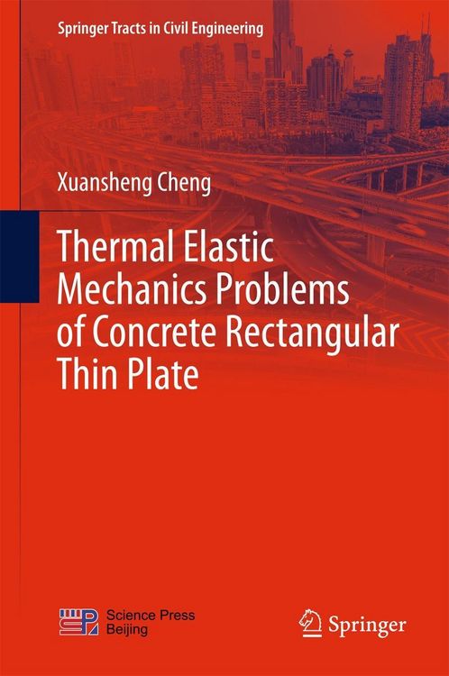 Produktbild: Thermal Elastic Mechanics Problems of Concrete Rectangular Thin Plate