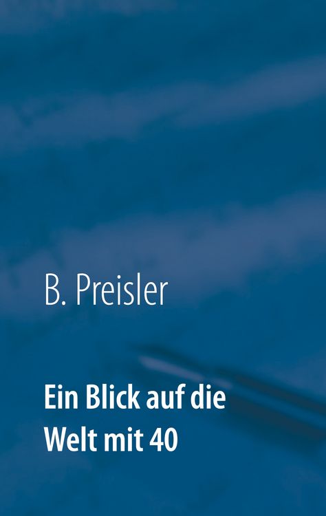 Produktbild: Ein Blick auf die Welt mit 40