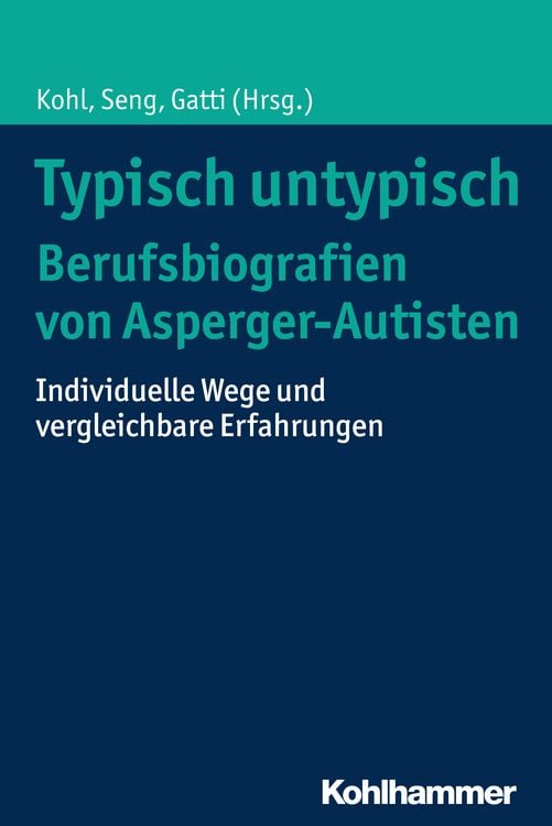Produktbild: Typisch untypisch - Berufsbiografien von Asperger-Autisten