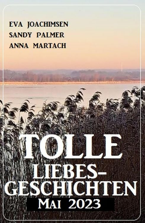 Produktbild: Tolle Liebesgeschichten Mai 2023