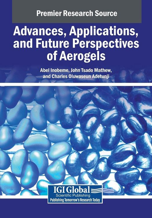 Produktbild: Advances, Applications, and Future Perspectives of Aerogels