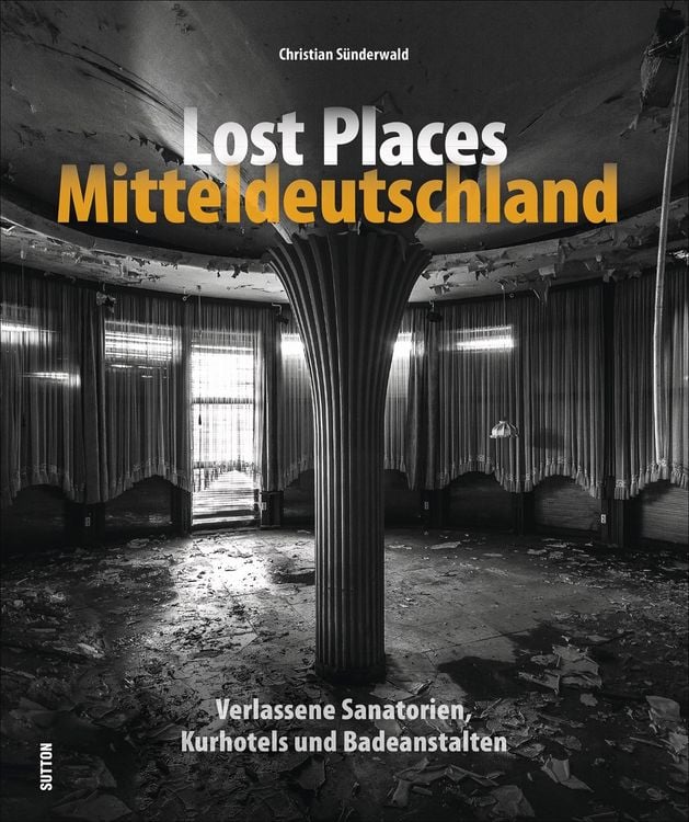 Produktbild: Lost Places Mitteldeutschland