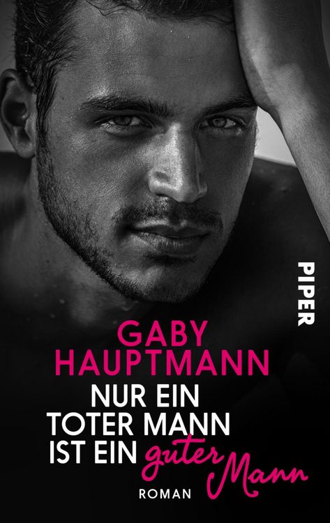 Produktbild: Nur ein toter Mann ist ein guter Mann