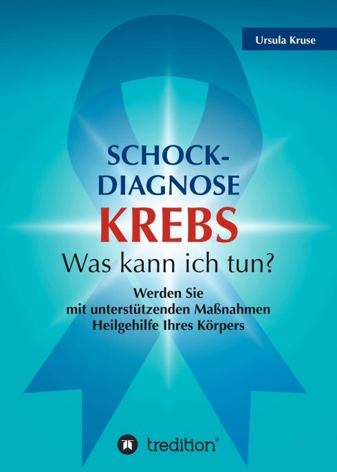 Produktbild: Schock-Diagnose KREBS - Was kann ich tun?