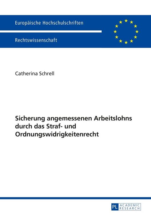 Produktbild: Sicherung angemessenen Arbeitslohns durch das Straf- und Ordnungswidrigkeitenrecht