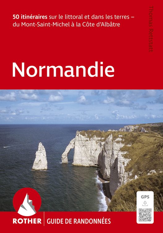 Produktbild: ROHTER Guide de randonn&eacute;es Normandie. 50 itin&eacute;raires sur le littoral et dans les terres