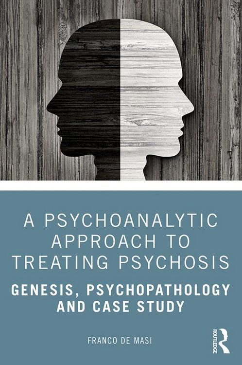 Produktbild: A Psychoanalytic Approach to Treating Psychosis