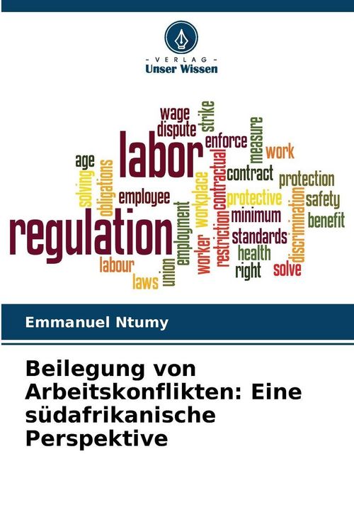 Produktbild: Beilegung von Arbeitskonflikten: Eine s&uuml;dafrikanische Perspektive