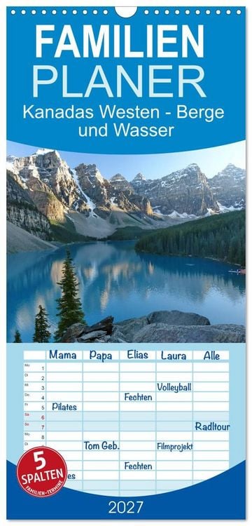 Produktbild: Familienplaner 2027 - Kanadas Westen - Berge und Wasser mit 5 Spalten (Wandkalender, 21 x 45 cm) CALVENDO