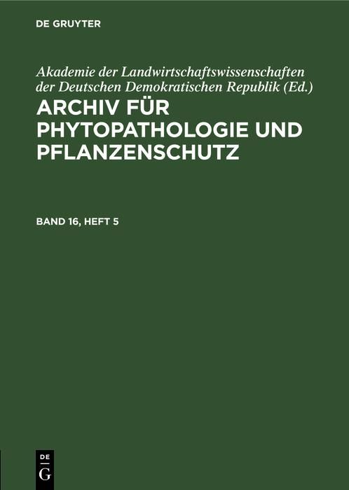 Produktbild: Archiv f&uuml;r Phytopathologie und Pflanzenschutz. Band 16, Heft 5