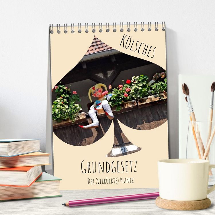 Produktbild: K&ouml;lsches Grundgesetz (Tischkalender 2026 DIN A5 hoch), CALVENDO Monatskalender