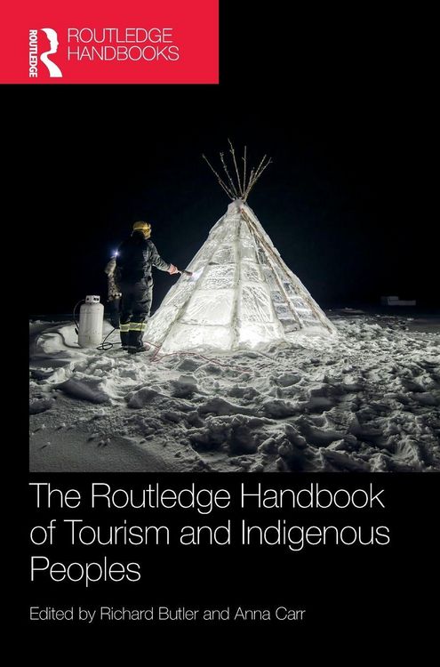 Produktbild: The Routledge Handbook of Tourism and Indigenous Peoples