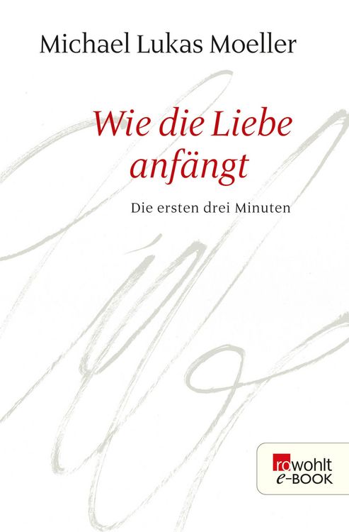 Produktbild: Wie die Liebe anf&auml;ngt