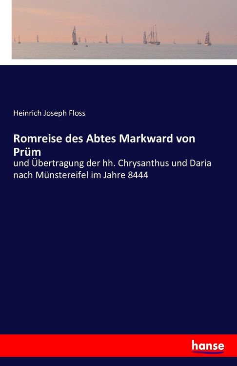 Produktbild: Romreise des Abtes Markward von Pr&uuml;m