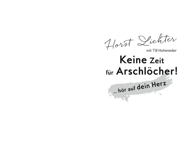 Produktbild: Keine Zeit f&uuml;r Arschl&ouml;cher!