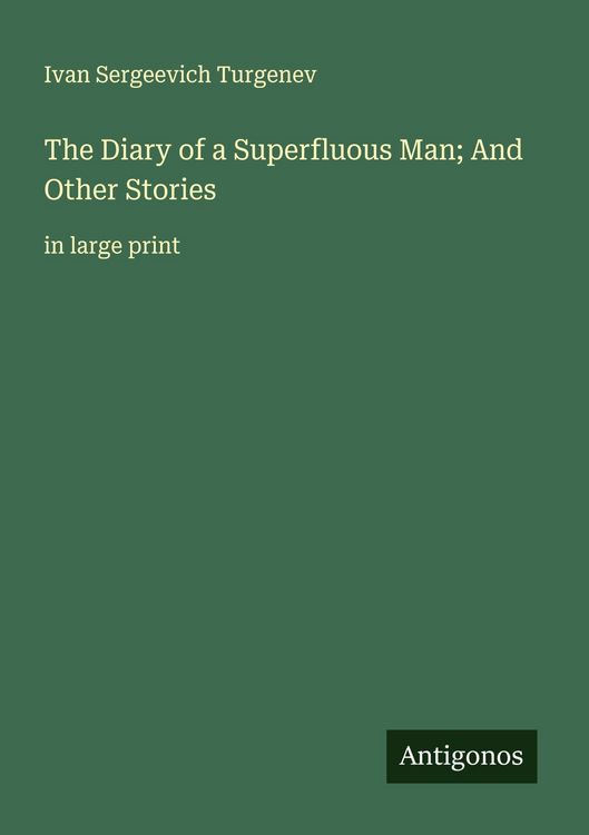 Produktbild: The Diary of a Superfluous Man; And Other Stories