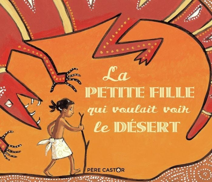 Produktbild: La petite fille qui voulait voir le d&eacute;sert