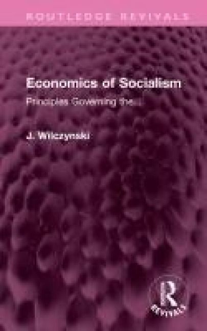 Produktbild: Wilczynski, J: Economics of Socialism