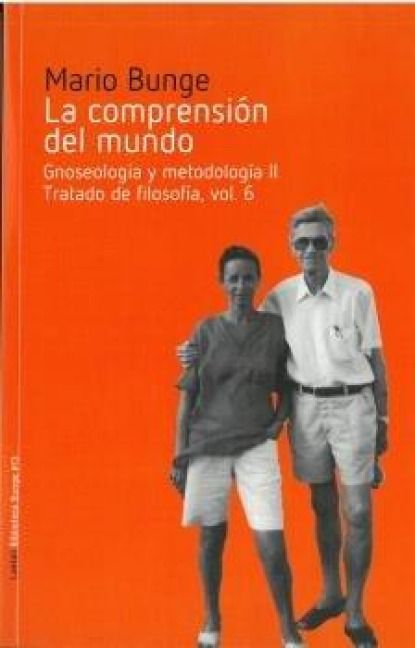 Produktbild: La comprensi&oacute;n del mundo : gnoseolog&iacute;a y metodolog&iacute;a II : tratado de filosof&iacute;a 6