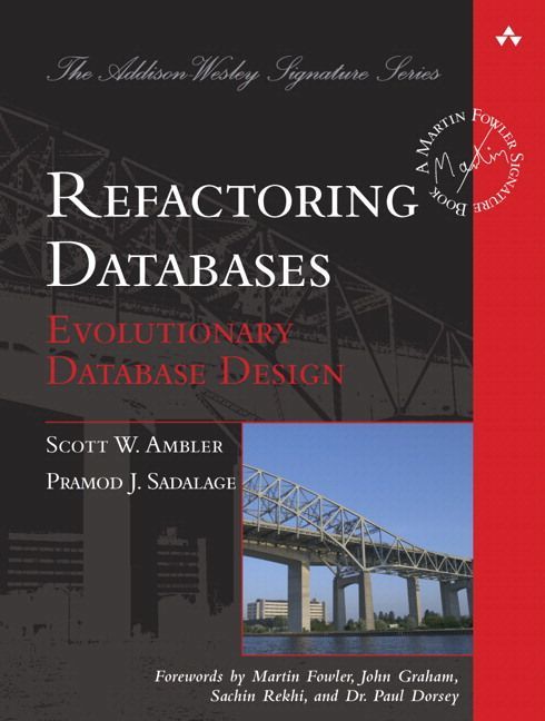 Produktbild: Refactoring Databases: Evolutionary Database Design