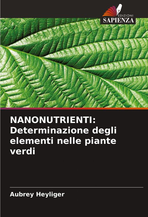 Produktbild: NANONUTRIENTI: Determinazione degli elementi nelle piante verdi