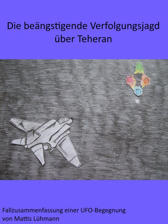 Produktbild: Die be&auml;ngstigende Verfolgungsjagd &uuml;ber Teheran