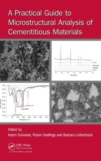 Produktbild: A Practical Guide to Microstructural Analysis of Cementitious Materials