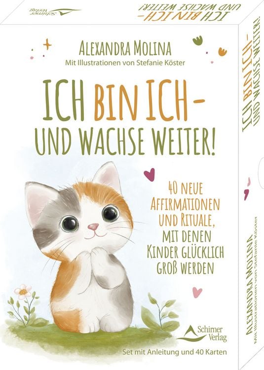 Produktbild: Ich bin ich &ndash; und wachse weiter!- 40 neue Affirmationen und Rituale, mit denen Kinder gl&uuml;cklich gro&szlig; werden