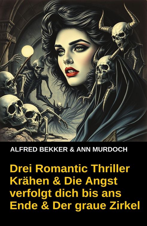 Produktbild: Kr&auml;hen & Die Angst verfolgt dich bis ans Ende & Der graue Zirkel: Drei Romantic Thriller