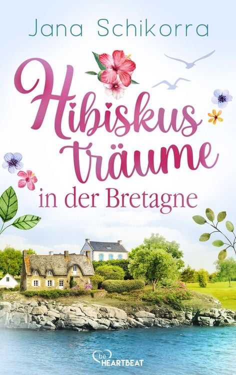 Produktbild: Hibiskustr&auml;ume in der Bretagne
