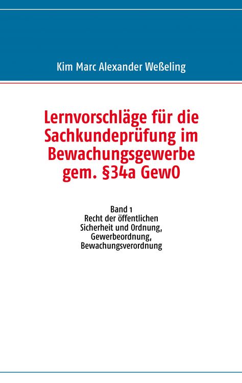 Produktbild: Lernvorschl&auml;ge f&uuml;r die Sachkundepr&uuml;fung im Bewachungsgewerbe gem. &sect;34a GewO