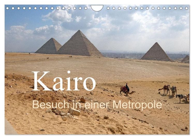 Produktbild: Kairo - Besuch in einer Metropole (Wandkalender 2026 DIN A4 quer), CALVENDO Monatskalender