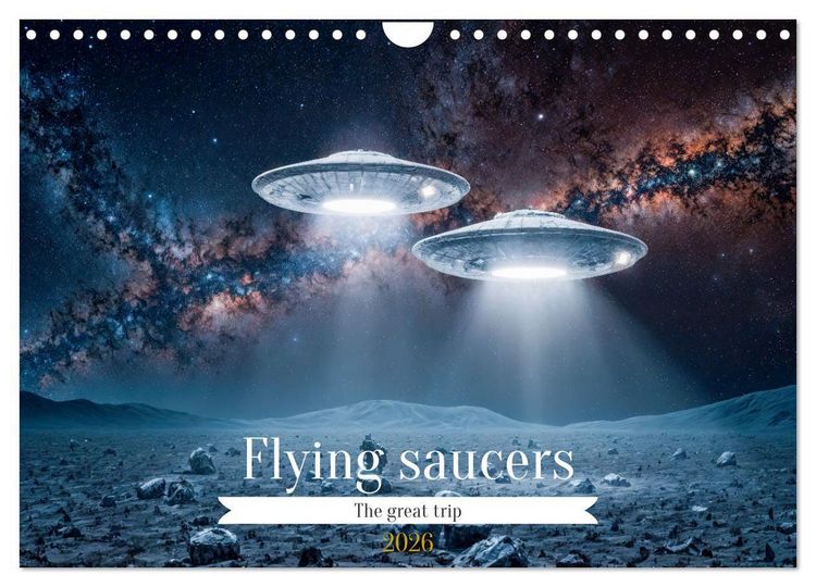 Produktbild: Flying saucers - The great journey (Wall Calendar 2026 DIN A4 landscape), CALVENDO 12 Month Wall Calendar
