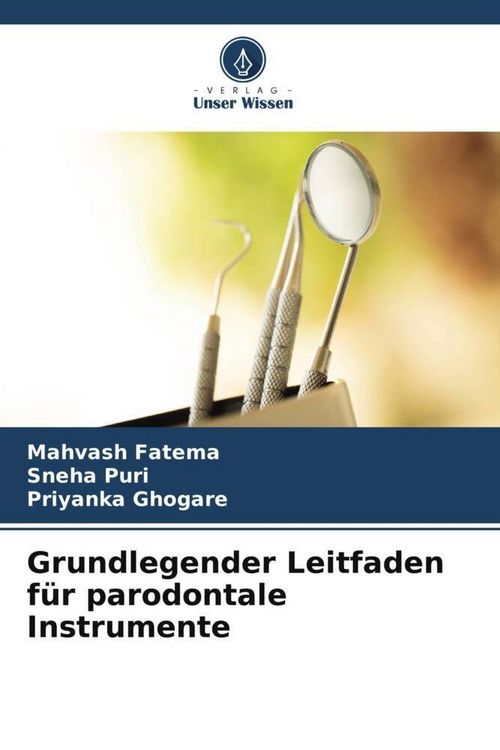 Produktbild: Grundlegender Leitfaden f&uuml;r parodontale Instrumente