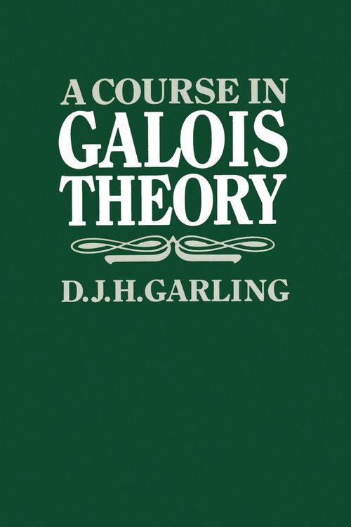 Produktbild: A Course in Galois Theory