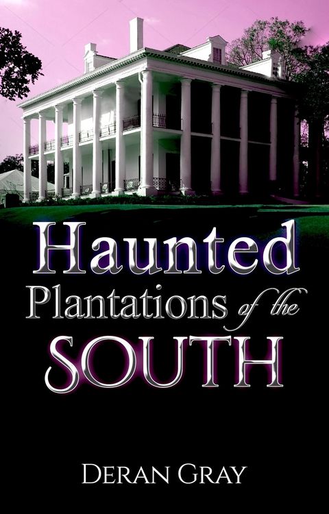 Produktbild: Haunted Plantations of the South