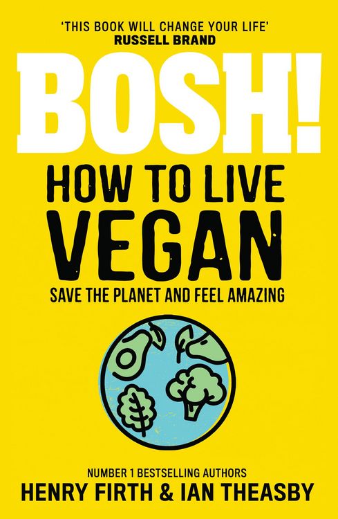 Produktbild: BOSH! How to Live Vegan