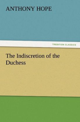 Produktbild: The Indiscretion of the Duchess