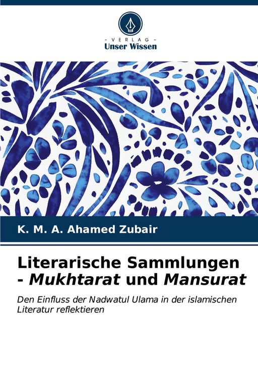 Produktbild: Literarische Sammlungen - Mukhtarat und Mansurat