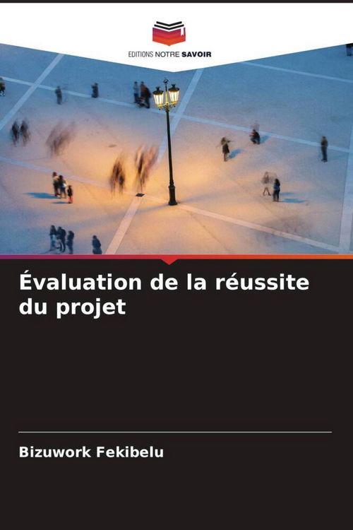 Produktbild: &Eacute;valuation de la r&eacute;ussite du projet