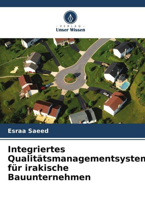 Produktbild: Integriertes Qualit&auml;tsmanagementsystem f&uuml;r irakische Bauunternehmen