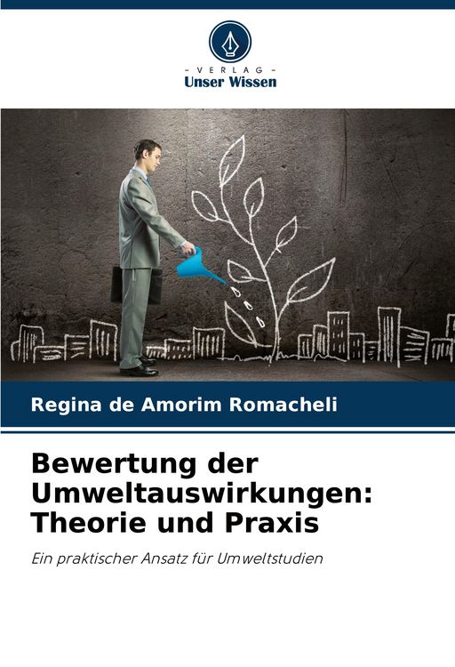 Produktbild: Bewertung der Umweltauswirkungen: Theorie und Praxis