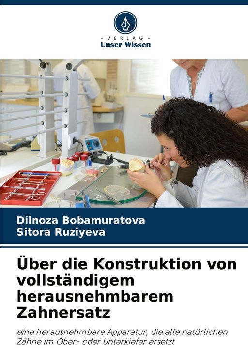 Produktbild: &Uuml;ber die Konstruktion von vollst&auml;ndigem herausnehmbarem Zahnersatz